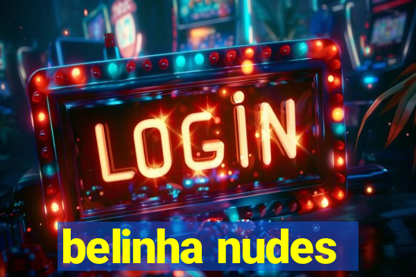 belinha nudes